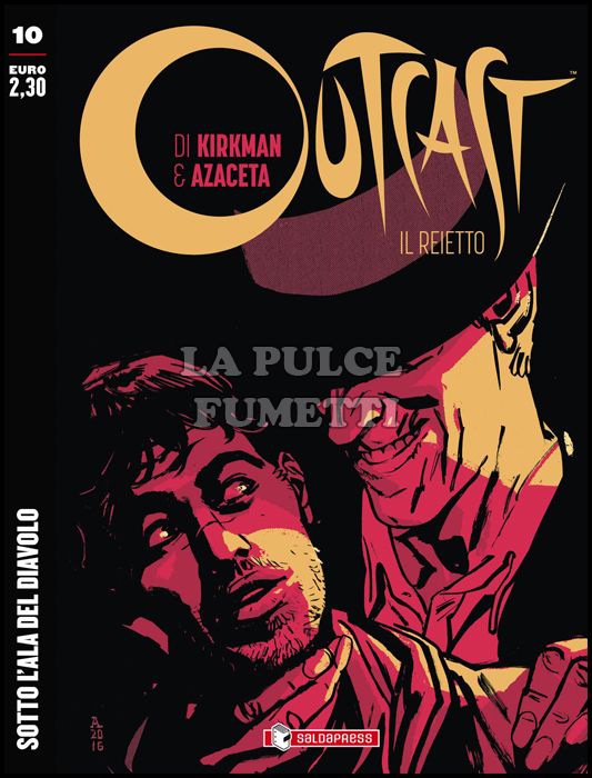 OUTCAST - IL REIETTO #    10: SOTTO L'ALA DEL DIAVOLO